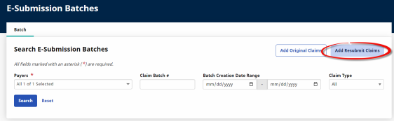The Add Resubmit Claims button displays on the top right of the E-Submission Batches page in the Batch tab.
